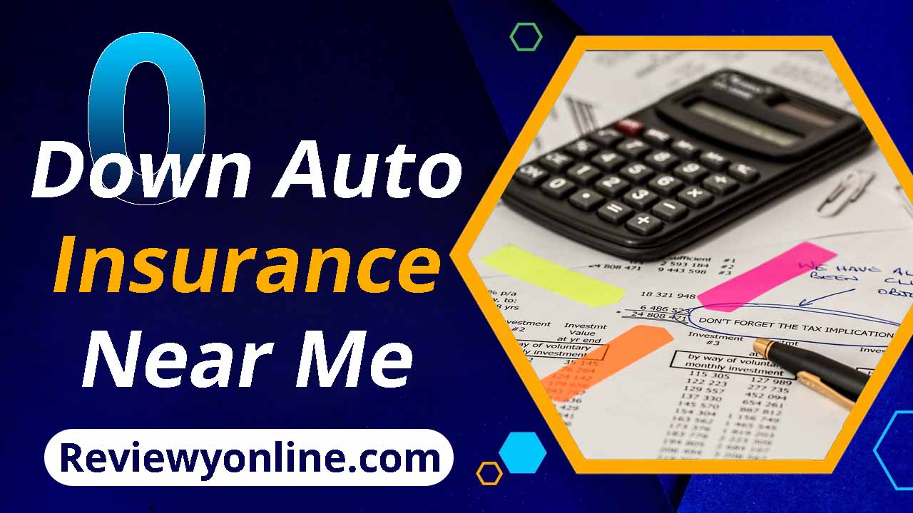 0 down auto insurance near me reviewyonline.com