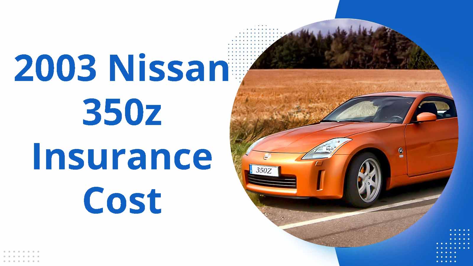 2003 nissan 350z insurance cost Reviewyonline.com