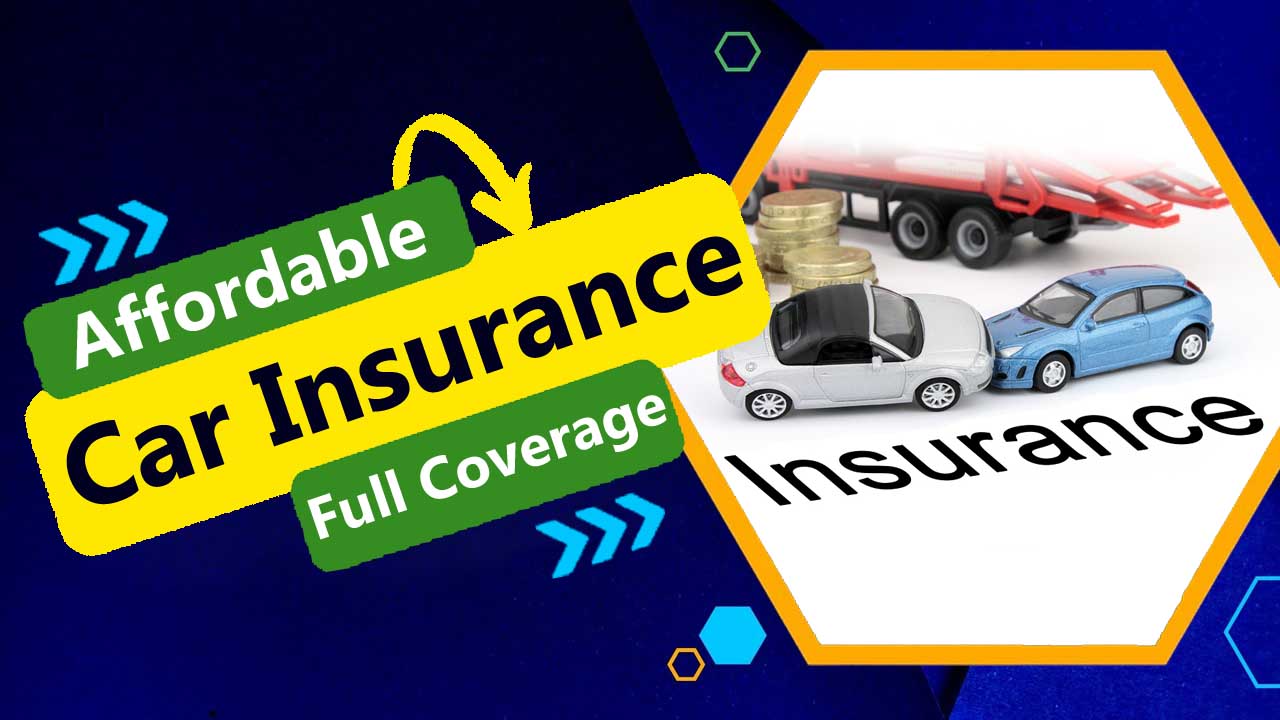 Affordable Full Coverage Car Insurance Reviewyonline.com